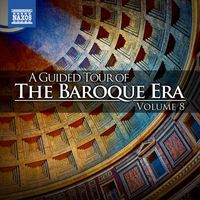 Various Artists - A Guided Tour of the Baroque Era, Vol. 8
