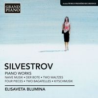 Elisaveta Blumina - Silvestrov: Piano Music