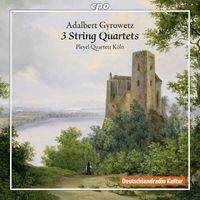 Pleyel Quartett Köln - Gyrowetz: String Quartets