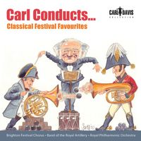 Carl Davis - Carl Conducts … Classical Festival Favourites