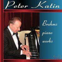 Peter Katin - Brahms: Piano works