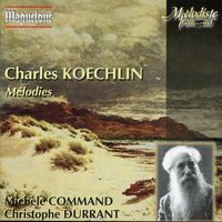 Michele Command - Koechlin: Melodies