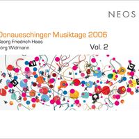Hans Zender - Donaueschinger Musiktage 2006, Vol. 2