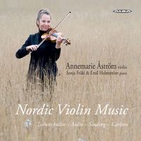 Annemarie Åström - Nordic Violin Music