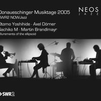 Quartet - Donaueschinger Musiktage 2005: SWR2 NOWJazz
