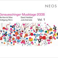 Arditti Quartet - Donaueschinger Musiktage 2006, Vol. 1