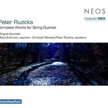 Minguet Quartett - Ruzicka: Complete Works for String Quartet