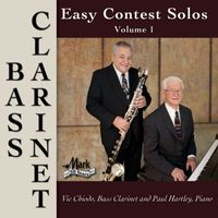 Vic Chiodo - Easy Contest Solos, Vol. 1: Bass Clarinet