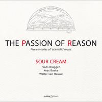 Sour Cream - The Passion of Reason