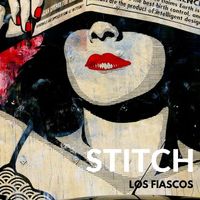 Los Fiascos - Stitch