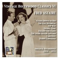 Fred Astaire - Vintage Hollywood Classics, Vol. 6: Fred Astaire