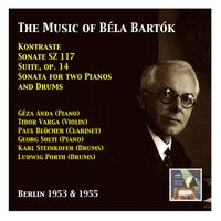 Géza Anda - Géza Anda & Tibor Varga: The Music of Béla Bartók (Recorded 1953 & 1955)