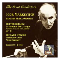 Igor Markevitch - The Great Conductors: Igor Markevitch & Berliner Philharmoniker (Recorded 1954 & 1956)
