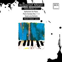 Marek Szlezer - Meyer: Piano Works, Vol. 1