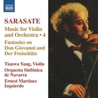 Tianwa Yang - Sarasate: Music for Violin and Orchestra, Vol. 4