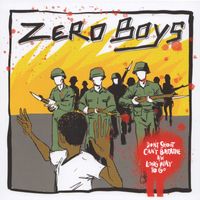 Zero Boys - Don't Shoot Can't Breathe B/W Long Way to Go