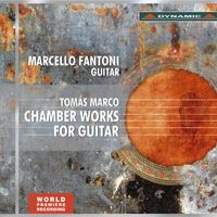 Marcello Fantoni - Marco: Chamber Works for guitar