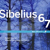 Robert Spano - Sibelius: Symphony No. 6, Op. 104 & Symphony No. 7, Op. 105