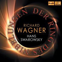 Hans Swarowsky - Wagner: Der Ring des Nibelungen