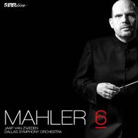 Jaap van Zweden - Mahler: Symphony No. 6