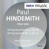 Melos Quartet - Hindemith: String Quartets Nos. 3 & 5