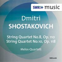 Melos Quartet - Shostakovich: String Quartets Nos. 8 & 10