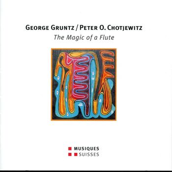 George Gruntz - Gruntz: The Magic of a Flute