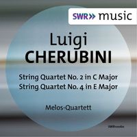 Melos Quartet - Cherubini: String Quartets Nos. 2 & 4