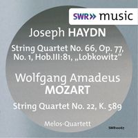 Melos Quartet - Haydn: String Quartet No. 66 - Mozart: String Quartet No. 22