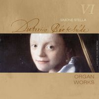 Simone Stella - Buxtehude: Complete Organ Works, Vol. 6