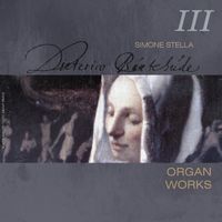 Simone Stella - Buxtehude: Complete Organ Works, Vol. 3