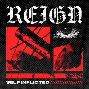 Reign - Self Inflicted