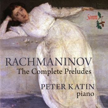 Peter Katin - Rachmaninov: Complete Preludes