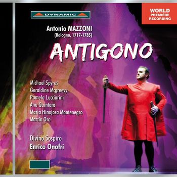 Enrico Onofri - Mazzoni: Antigono