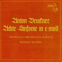 Rudolf Kempe - Bruckner: Symphony No. 8 in C Minor