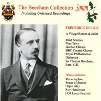 Thomas Beecham - Delius: A Village Romeo and Juliet & Songs of Sunset (The Beecham Collection)