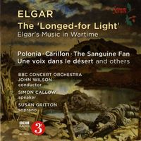 John Wilson - Elgar: The Longed-for Light