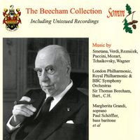 Thomas Beecham - The Beecham Collection: Operatic & Orchestral Excerpts