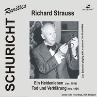Carl Schuricht - Carl Schuricht Conducts Richard Strauss