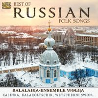 Balalaika Ensemble Wolga - Best of Russian Folk Songs: Balalaika-Ensemble Wolga