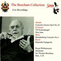 Thomas Beecham - The Beecham Collection: Handel, R. Strauss, J.S. Bach & Ravel