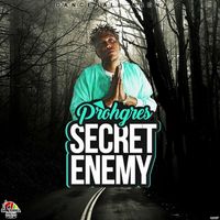 Prohgres - Secret Enemy