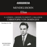 Christoph von Dohnányi - Mendelssohn: Elias (Recorded 1962) [Sung in German] [Live]
