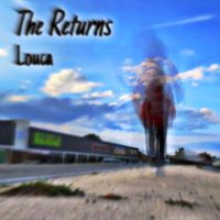 Louca - The returns (Explicit)