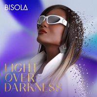 Bisola - Light over Darkness