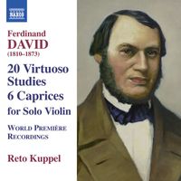 Reto Kuppel - David: 6 Caprices & 20 Virtuoso Studies (Based on Moscheles, 24 Studies, Op. 70)