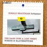 Ronald Brautigam - Beethoven: Complete Piano Works, Vol. 13