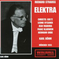 Karl Böhm - Richard Strauss: Elektra, Op. 58, TrV 223 (Recorded 1955)