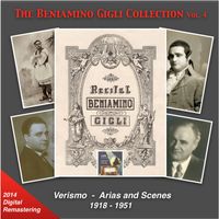 Beniamino Gigli - The Beniamino Gigli Collection, Vol. 4 (Verismo Arias & Scenes) [Remastered 2014]