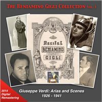Beniamino Gigli - The Beniamino Gigli Collection, Vol. 3 (Verdi Arias & Scenes) [Remastered 2014]